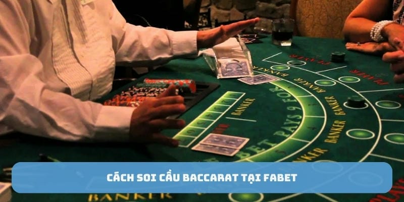 cach-soi-cau-baccarat-tai-fabet